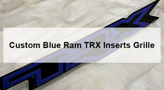 Custom Blue Ram TRX Inserts Grille